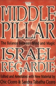 The Middle Pillar: The Balance Between Mind and Magic