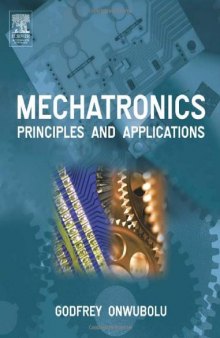 Mechatronics: Principles and Applications