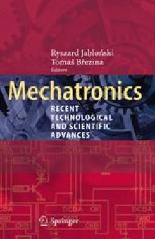 Mechatronics: Recent Technological and Scientific Advances