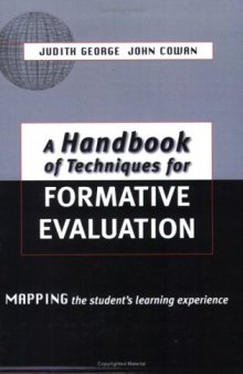 A Handbook of Techniques for Formative Evaluation: Mapping the Student's Learning Experience