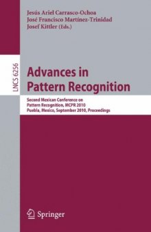 Advances in Pattern Recognition: Second Mexican Conference on Pattern Recognition, MCPR 2010, Puebla, Mexico, September 27-29, 2010. Proceedings