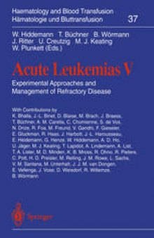 Acute Leukemias V: Experimental Approaches and Management of Refractory Disease