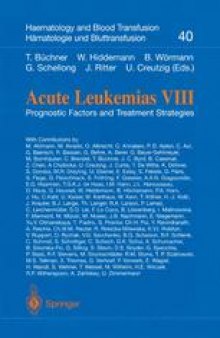 Acute Leukemias VIII: Prognostic Factors and Treatment Strategies