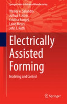 Electrically Assisted Forming: Modeling and Control