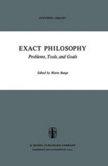 Exact Philosophy: Problems, Tools, and Goals