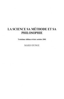 La science, sa méthode et sa philosophie