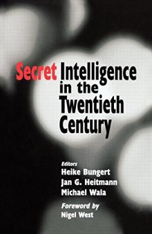 Secret Intelligence in the Twentieth Century (Studies in Intelligence)
