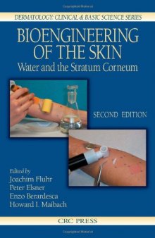 Bioengineering of the Skin: Water and the Stratum Corneum