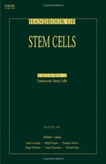 Handbook of Stem Cells, Two-Volume Set: Volume 1-Embryonic Stem Cells; Volume 2-Adult & Fetal Stem Cells (v. 1)