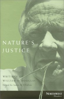 Nature's Justice: Writings of William O. Douglas (Northwest Readers)