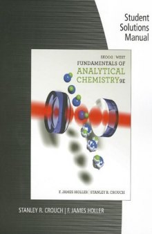 Student Solutions Manual for Skoog / West Fundamentals of Analytical Chemistry, 9th Edition