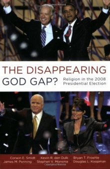 The Disappearing God Gap?: Religion in the 2008 Presidential Election