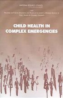 Child health in complex emergencies