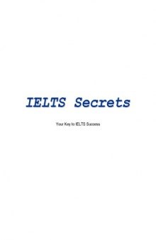 IELTS secrets. Your Key to IELTS Success