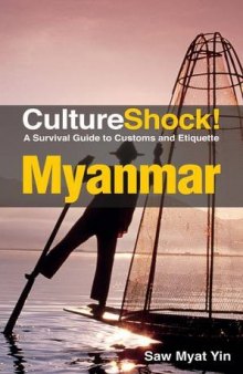 CultureShock! Myanmar: A Survival Guide to Customs and Etiquette  