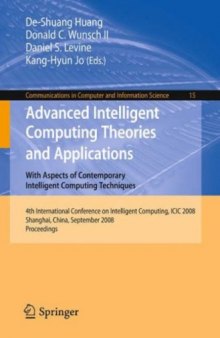 Advanced Intelligent Computing Theories and Applications With Aspects of Contemporary Intelligent Computing Techniques: 4th International Conference on ... in Computer and Information Science)