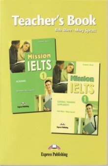 Mission IELTS: teacher's book. Academic, Volume 1  