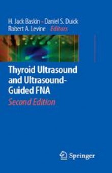 Thyroid Ultrasound and Ultrasound-Guided FNA: Second Edition