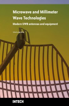 Microwave and Millimeter Wave Technologies Modern UWB antennas and equipment