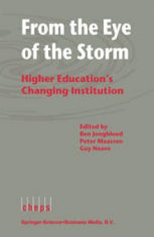 From the Eye of the Storm: Higher Education’s Changing Institution