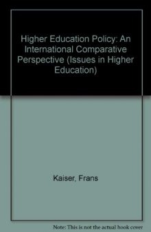 Higher Education Policy: an International Comparative Perspective. An International Comparative Perspective