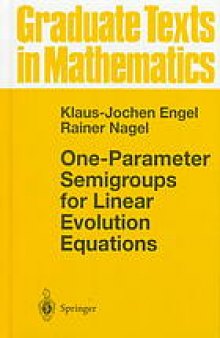 One-parameter semigroups for linear evolution equations