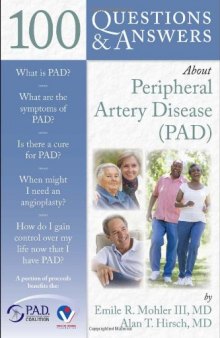 100 Questions & Answers about Peripheral Arterial Disease (PAD)  