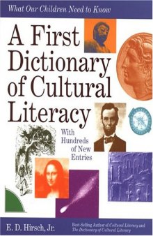 A First Dictionary of Cultural Literacy: What Our Children Need to Know  