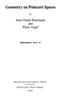 Geometry on Poincaré Spaces (Mathematical Notes 41)