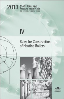 ASME SECTION IV 2013 Rules for Construction of Heating Boilers