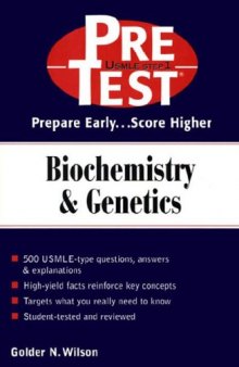 Biochemistry & Genetics: Pretest Self-Assessment & Review