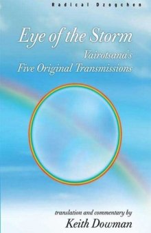 Eye of the Storm: Bairotsana's Original Transmissions