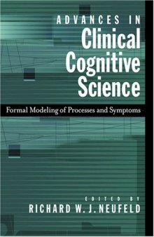 Advances in Clinical Cognitive Science: Formal Modeling of Processes And Symptoms
