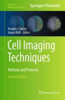 Cell Imaging Techniques: Methods and Protocols