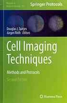 Cell imaging techniques : methods and protocols