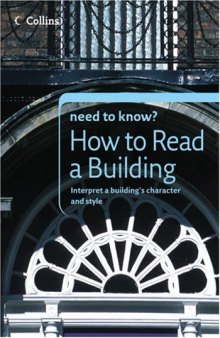 How to Read a Building: Interpret a Building's Character and Style