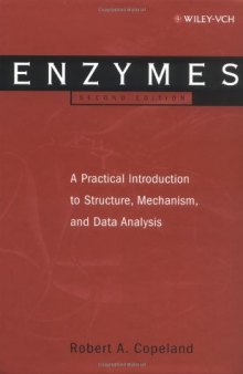 Enzymes: A Practical Introduction to Structure, Mechanism, and Data Analysis