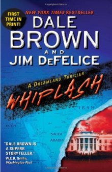 Whiplash: A Dreamland Thriller (Dale Brown's Dreamland)