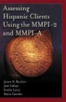 Assessing Hispanic Clients Using the Mmpi-2 and Mmpi-a