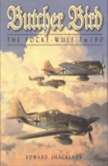 Butcher Bird: The Focke-Wulf Fw 190