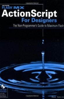 Flash MX ActionScript For Designers: The Non-Programmer's Guide to Maximum Flash