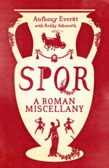 SPQR : a Roman miscellany