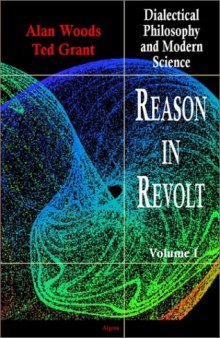 Reason in Revolt: Dialectical Philosophy and Modern Science