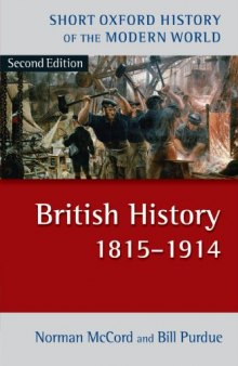 British History 1815-1914 (Short Oxford History of the Modern World)