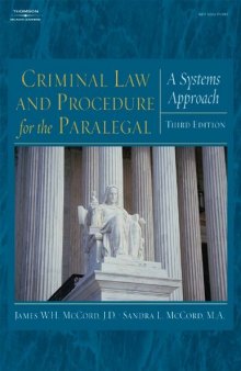 Criminal Law and Procedure for the Paralegal: A Systems Approach (West Legal Studies)