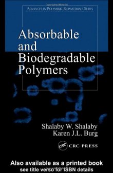 Absorbable biodegradable polymers
