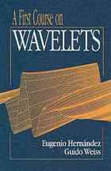 A first course on wavelets