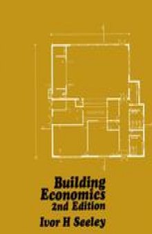 Building Economics: appraisal and control of building design cost and efficiency