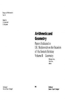 Arithmetic and Geometry: Papers Dedicated to I.R. Shafarevich on the Occasion of His Sixtieth Birthday. Volume II: Geometry
