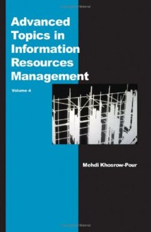 Advanced Topics in Information Resources Management ~ Volume 4